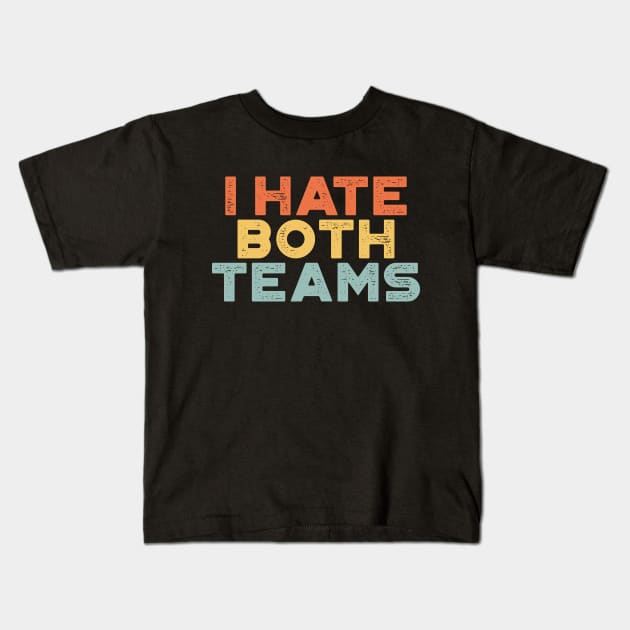 I Hate Both Teams Sunset Funny Kids T-Shirt by truffela